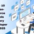 Top 10 Open-Source Tools Every Developer in India Should Know in 2025