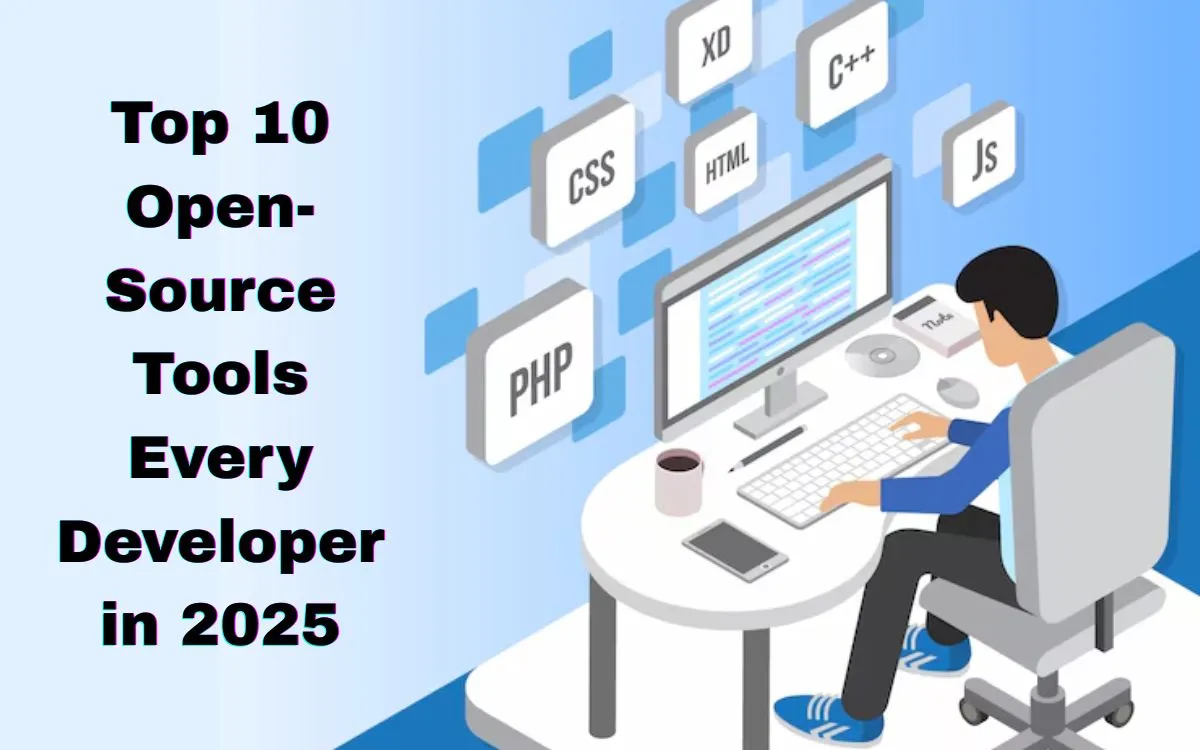Top 10 Open-Source Tools Every Developer in India Should Know in 2025