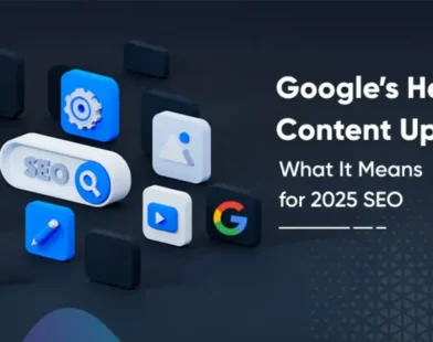 Googles Helpful Content Update in 2025