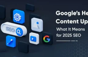 Google’s Helpful Content Update in 2025: What It Means and How to Adapt Your SEO Strategy