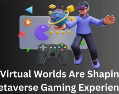 The Metaverse and Gaming: How Virtual Worlds Are Changing How We Play and Socialize